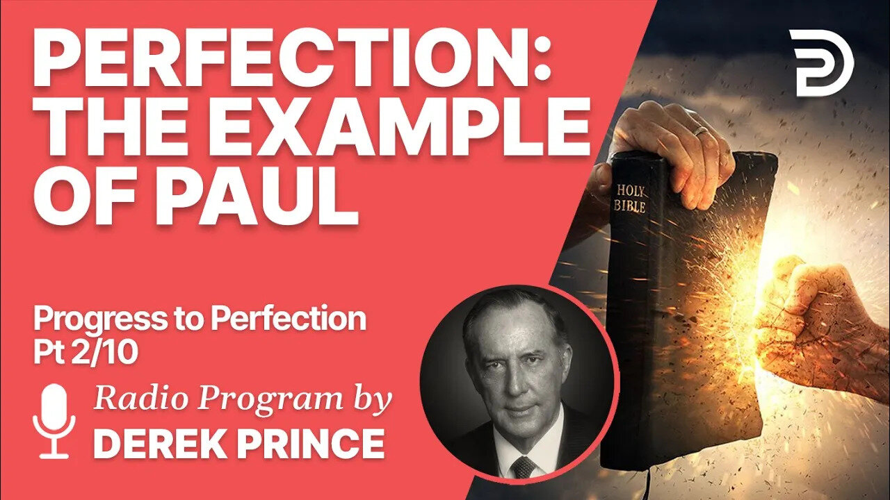 Progress To Perfection 2 of 10 - The Example of Paul