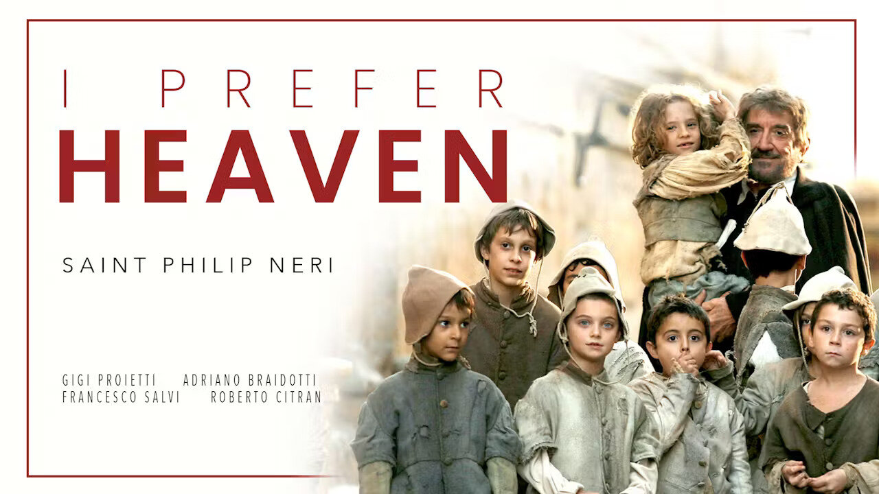 St. Philip Neri: I Prefer Heaven, Pt. 1 /2 (Full movie, 2010)