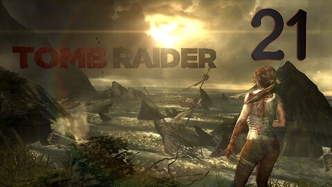 Tomb Raider 2013 Walkthrough 021 Two Maps 100% & Temple of the Handmaidens