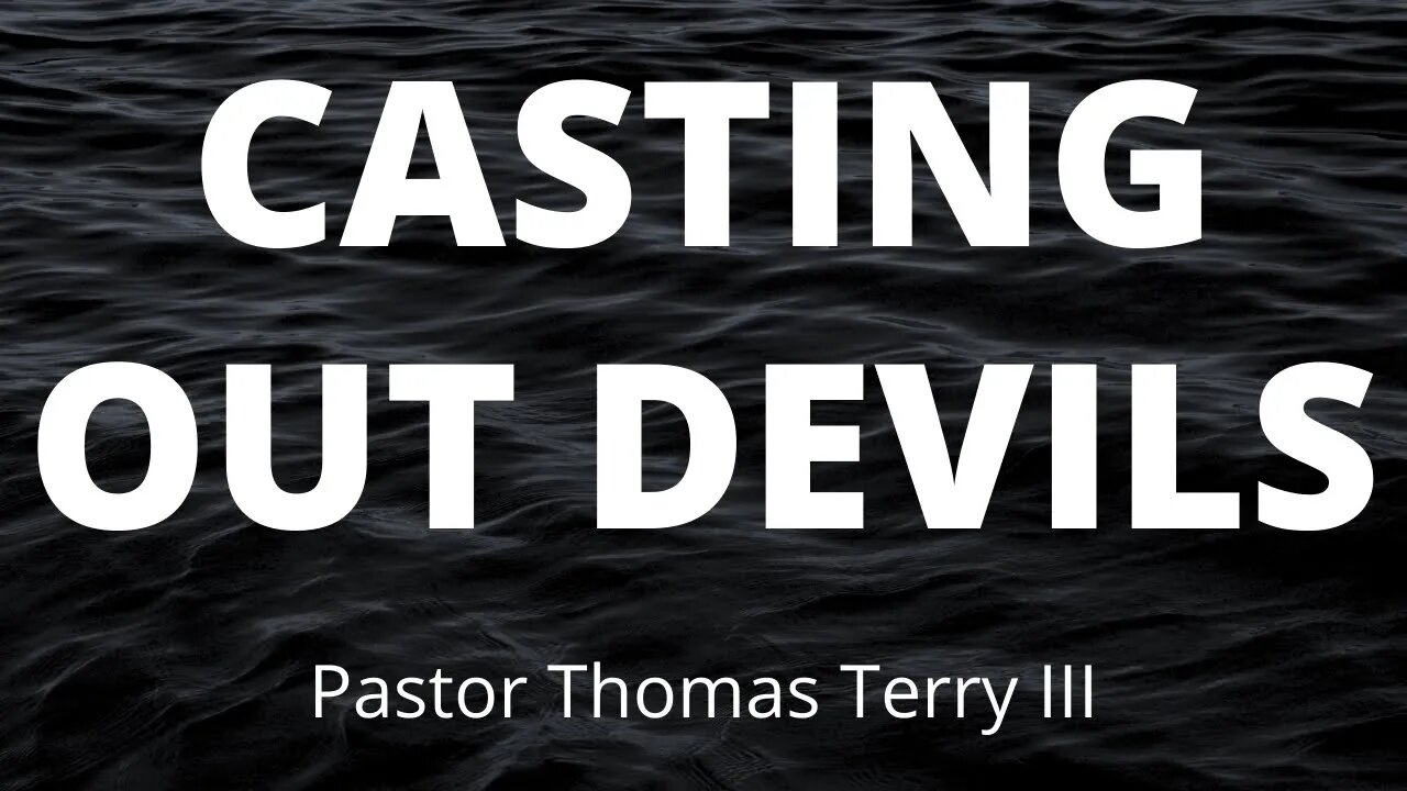 Casting Out Devils