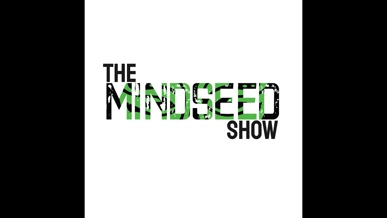 The Mindseed Show - Live Stream Template