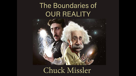 The Boundaries of Reality - Chuck Missler