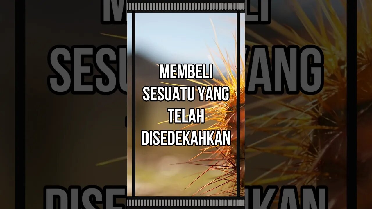 Makruh membeli sesuatu yang telah disedekahkan dari orang yang menerimanya