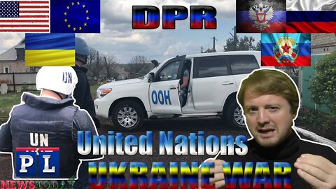 UN Increases Its Activity In The Anti Ukraine Donetsk. Are "Peace Keepers" Next?
