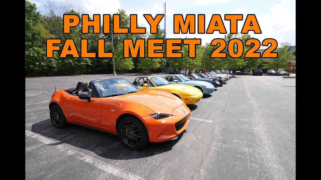 💥 Philly Miata Fall Meet - SEPT 2022 - www.PhillyMiata.com 💥