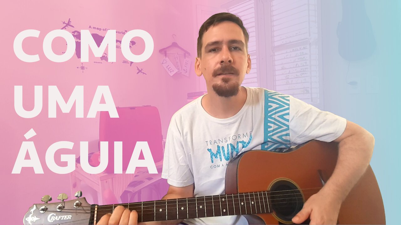 COMO UMA ÁGUIA (Versão HILLSONG)