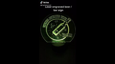 Always time￼ for beer ￼Laser engraved beer/bar LED decorative light
