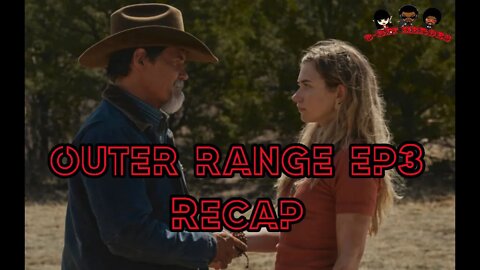 Outer Range ep3 "The Time" recap Amazon Prime Original Sci-fi series Josh Brolin