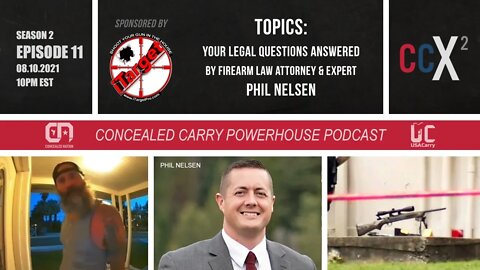 CCX2 S02E11: Legal Questions Answered By Gun Law Expert Phil Nelsen