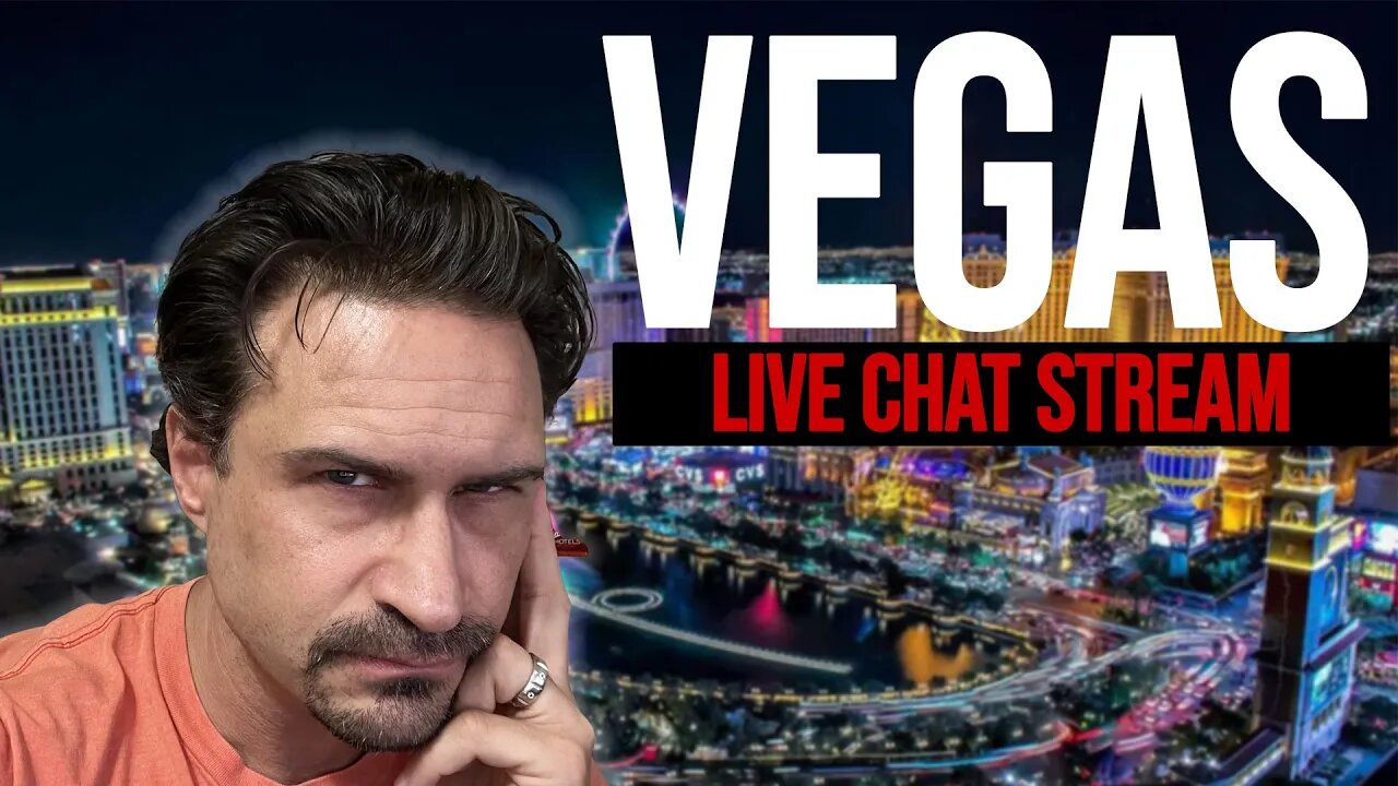 Vegas Livestream - This Stream Had the BEST IDEA Happen. Vegas Blogger Fest? Stay Tuned!