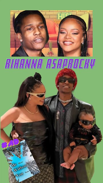 Rihanna &AsapRocky Revealing the Name & Meaning