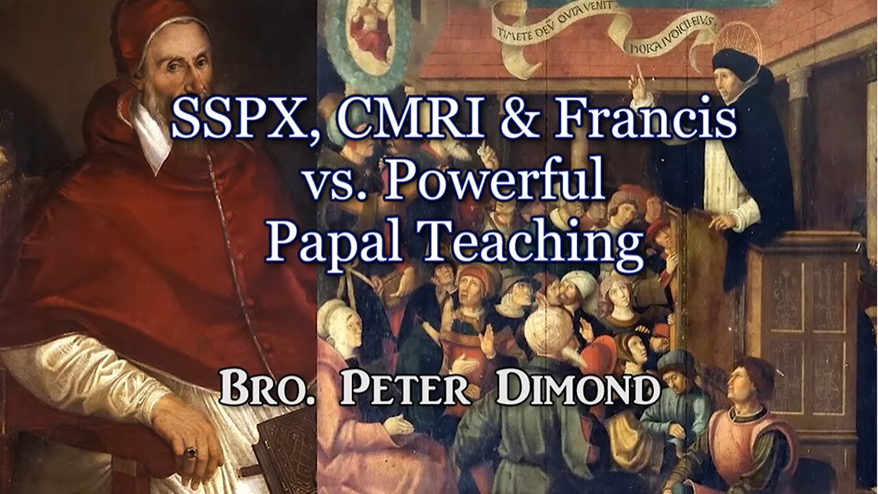 SSPX, CMRI & Francis vs. Powerful Papal Teaching