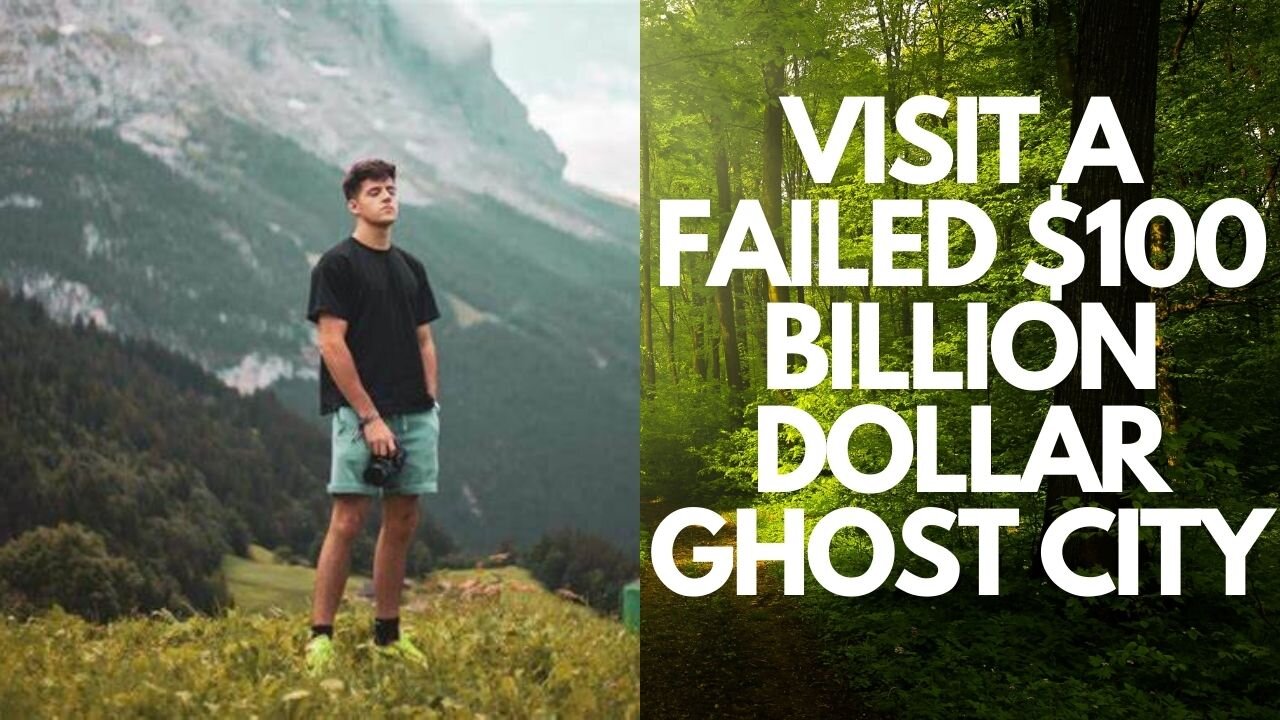 Visit a Failed $100 Billion Dollar Ghost City