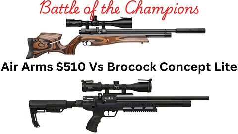 Brocock Concept Lite Vs Air Arms S510 Ultimate Sporter