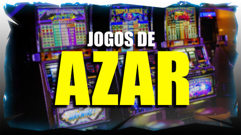 JOGOS DE AZAR