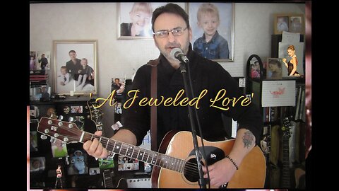 Paul Murphy - 'A Jeweled Love' . [Take 1 of new original ballad]