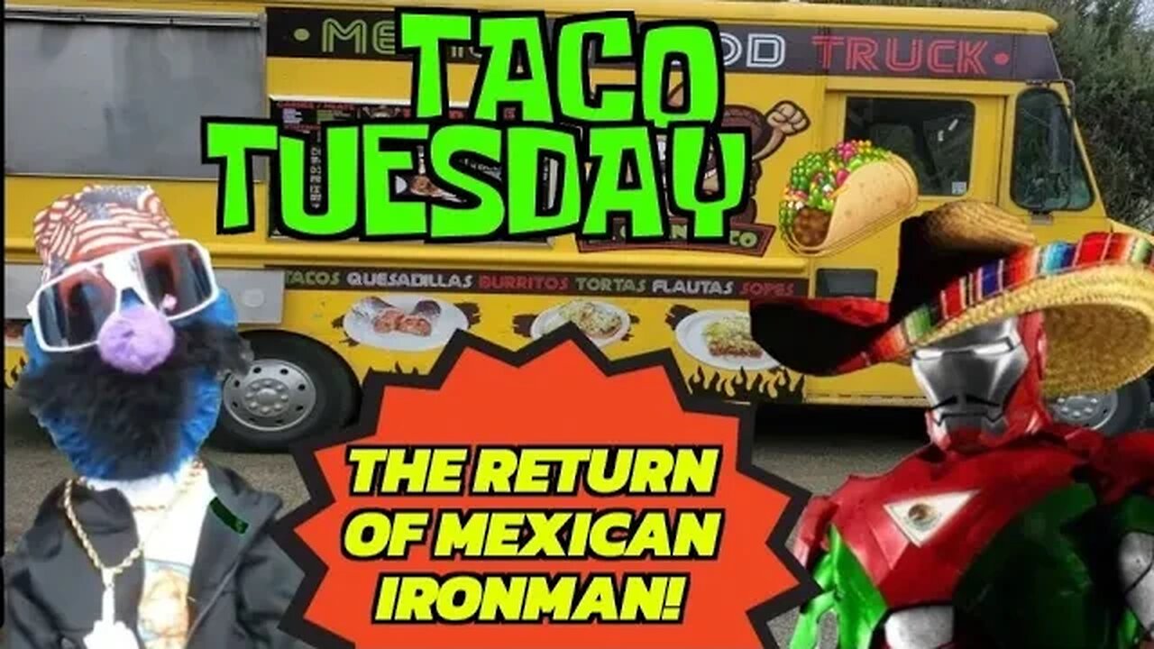 Taco Tuesday | w/ Mexican Ironman