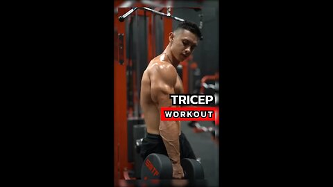 Tricep workout