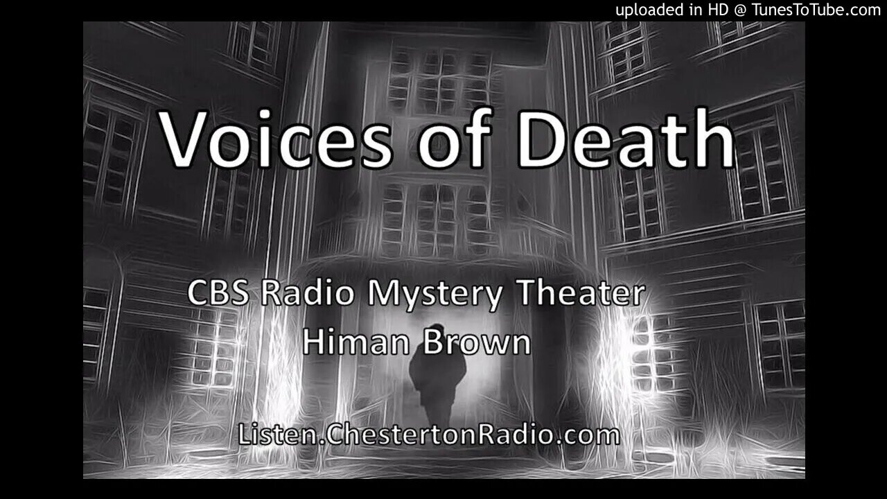 The Voices of Death - CBS Radio Mystery Theatre