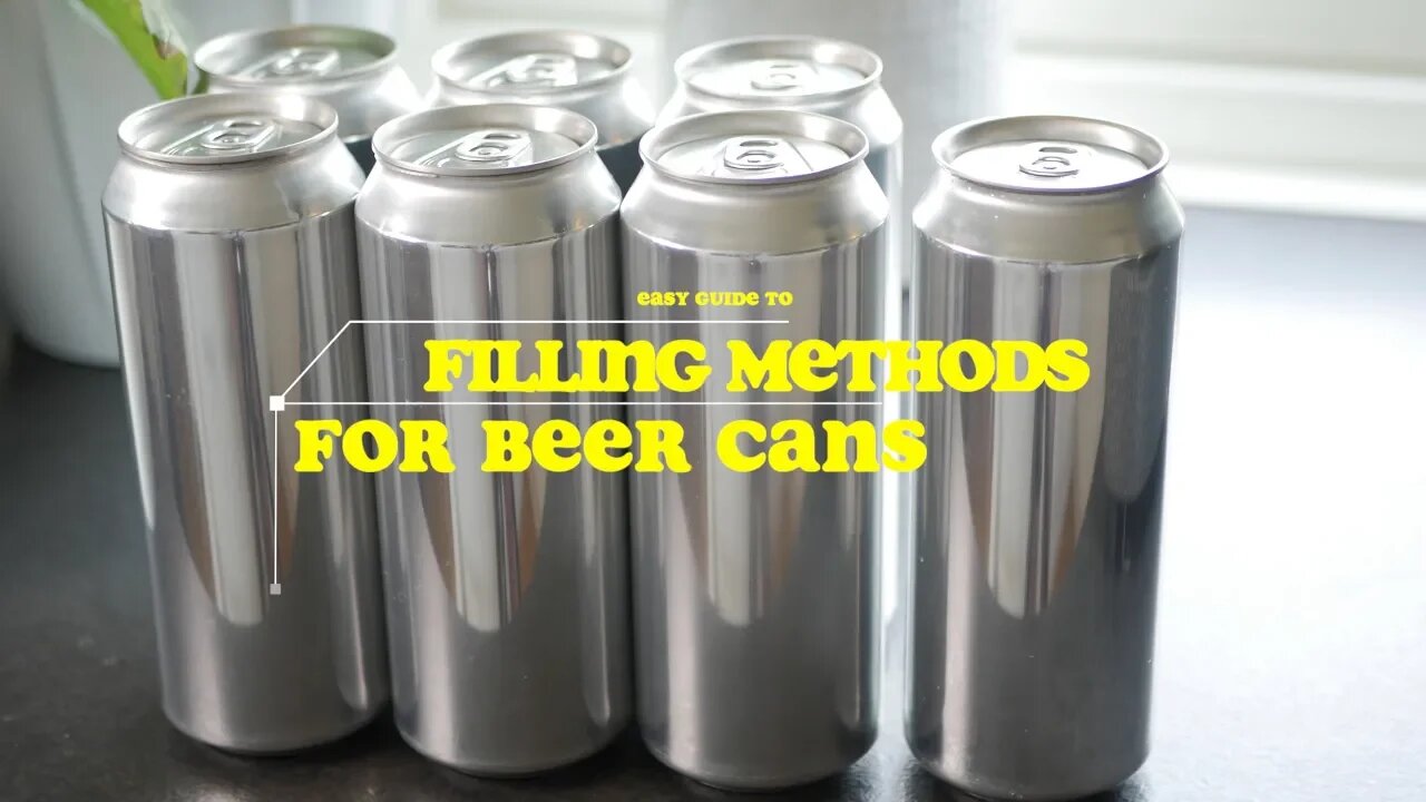 Filling Methods For Beer Cans Easy Guide