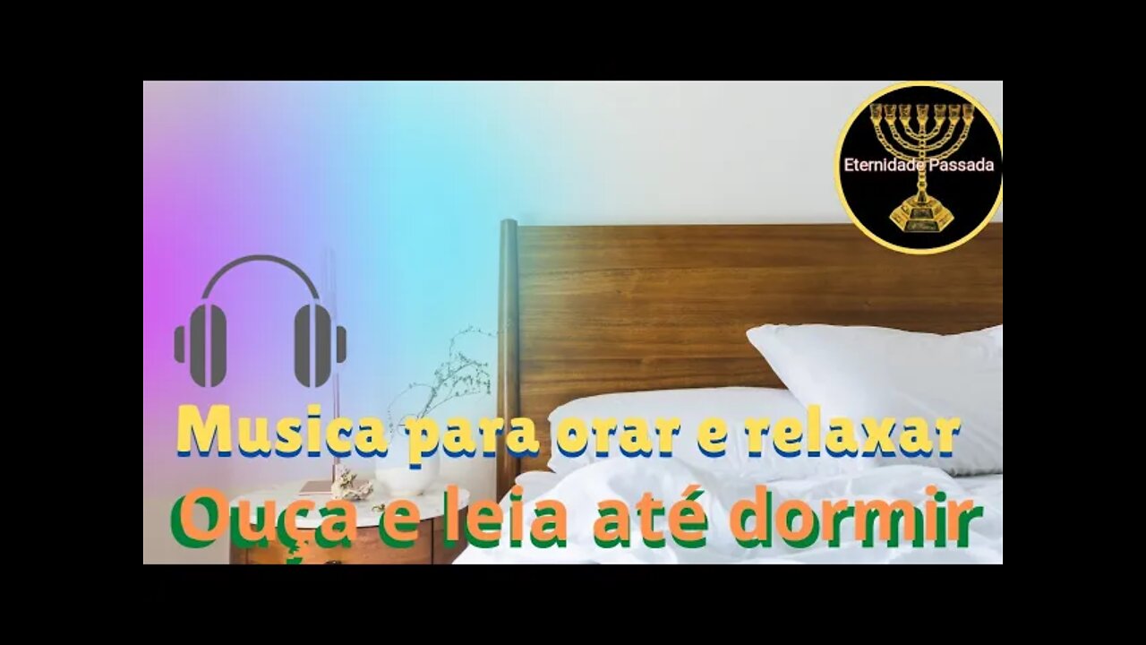 Musica para orar e relaxar Eternidade Passada