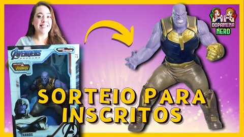 Dᴏᴘᴀᴍɪɴᴀ Nᴇʀᴅ - SORTEIO PARA INSCRITOS! O Prêmio tá TOP!!! [Thanos] [Action figure]