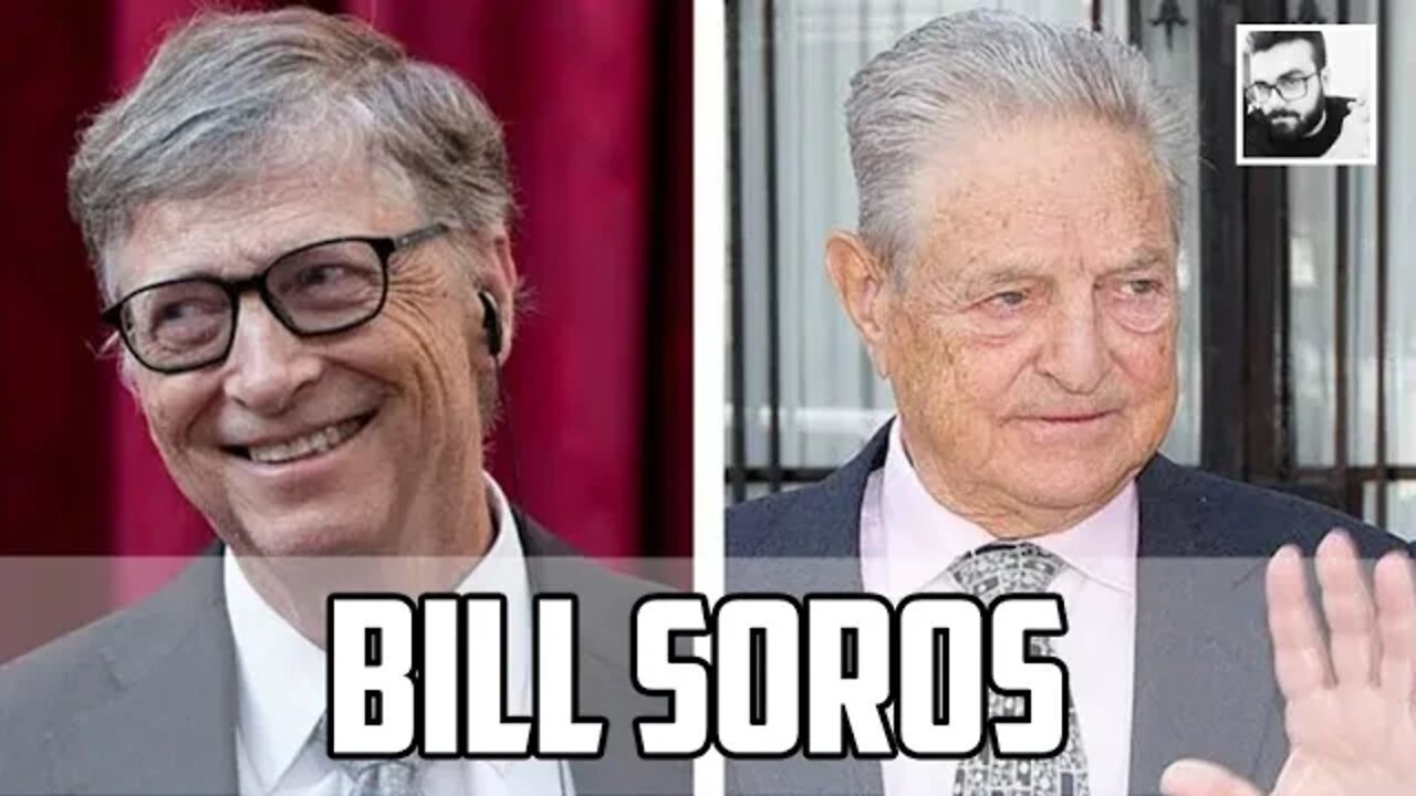 BILL GATES E GEORGE SOROS - A MÍDIA QUE ENGANA