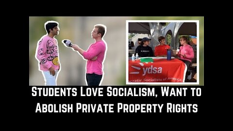 Students Love Socialism, Want To Abolish Private Property Rights