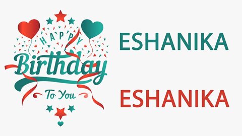 Happy Birthday to Eshanika - Hindi Birthday Wish From Birthday Bash