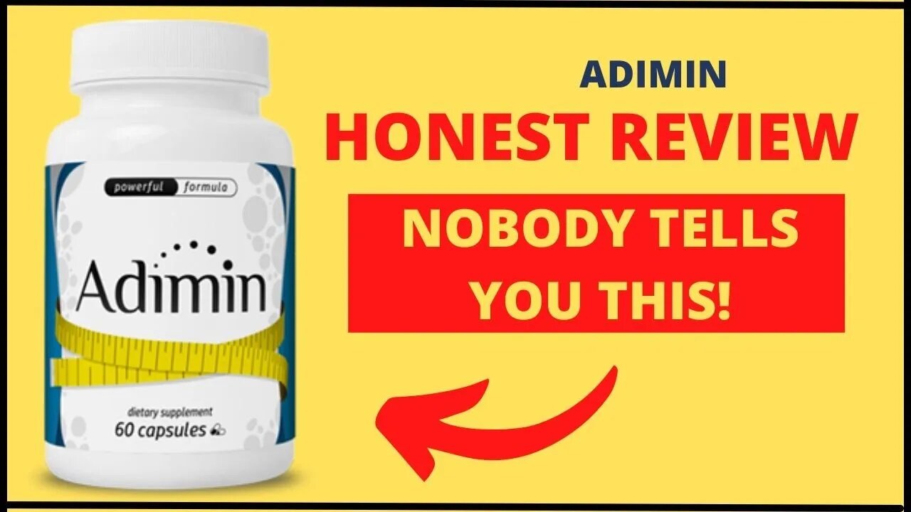 Adimin REVIEW | Does Adimin Work? Adimin Supplement