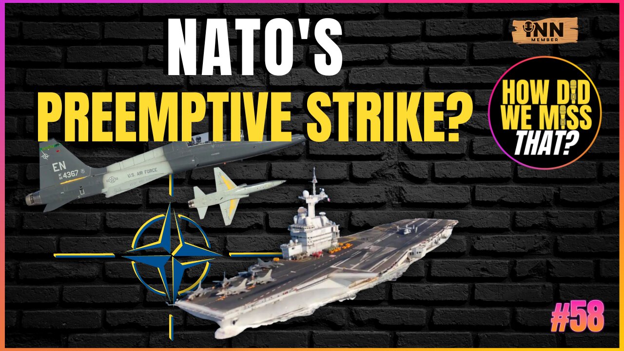 Was NATO Planning a Preemptive Strike on Russia? | a How Did We Miss That #58 clip