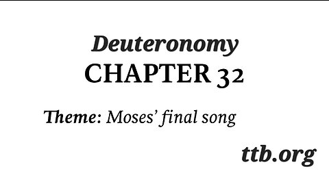 Deuteronomy Chapter 32 (Bible Study)