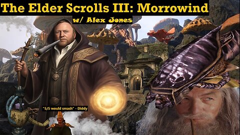 [Morrowind] ALEX JONES TELVANNI WIZARD VS. P DIDDY #13 - The Elder Scroll 3: (2024) w/ Immersive Mod