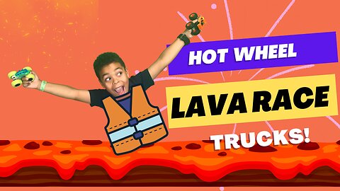 Hot wheels Lava Race Trucks!