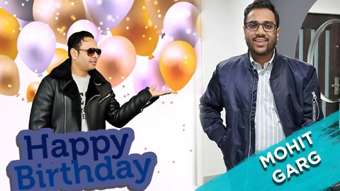 Happy Birthday Mohit Garg Ji
