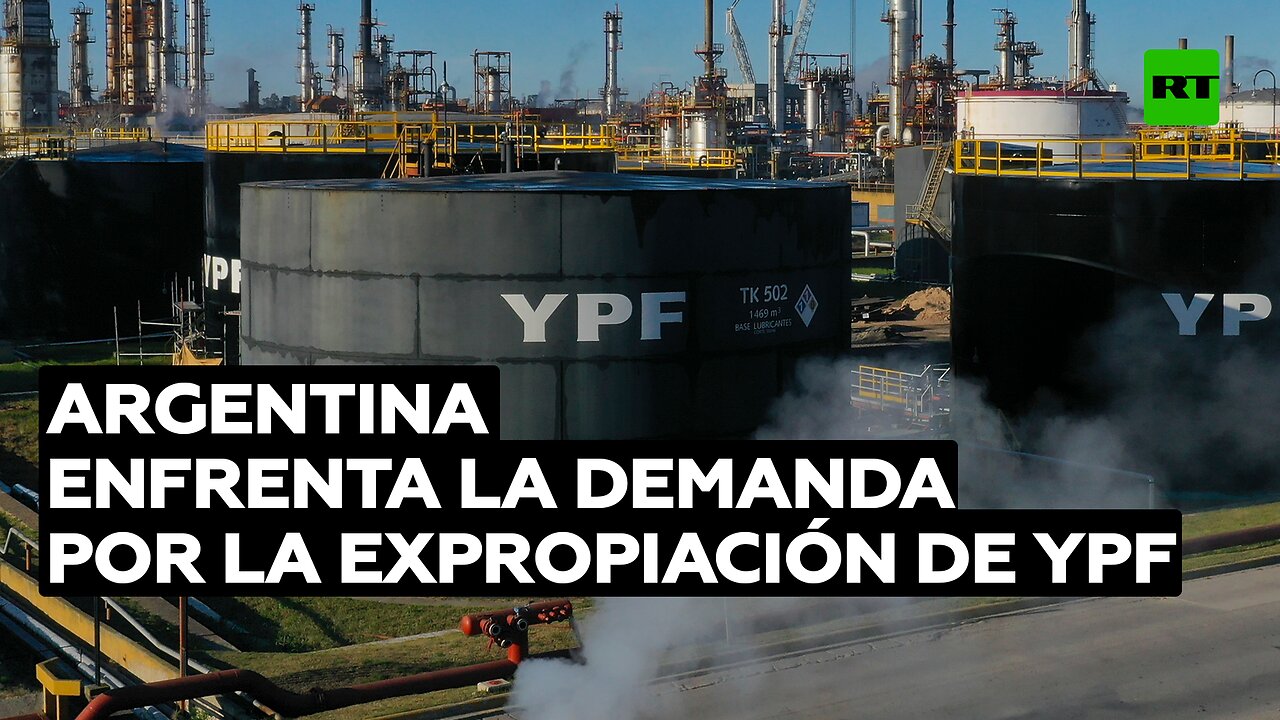 Argentina enfrenta en tribunal de EE.UU. la demanda de 'fondos buitre' por la expropiación de YPF