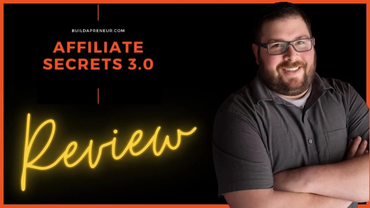 Affiliate Secrets 3.0 Review | Spencer Mecham | Buildapreneur