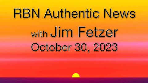 RBN Authentic News (30 October 2023)