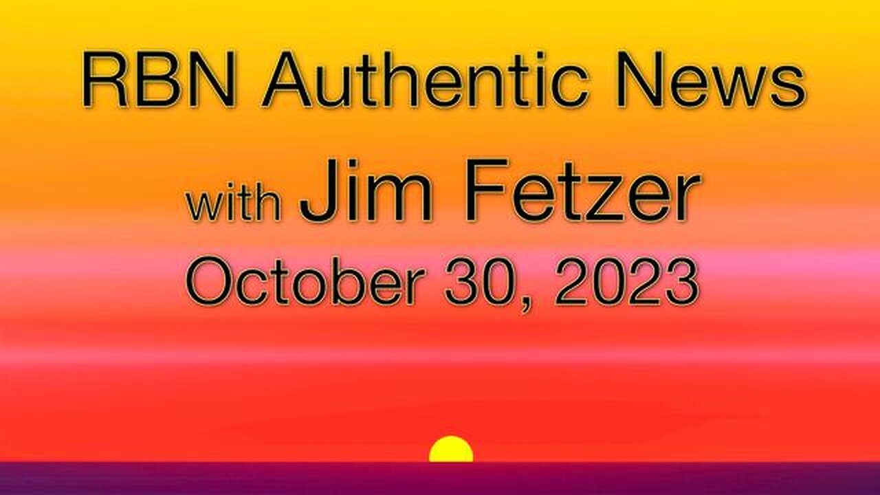RBN Authentic News (30 October 2023)