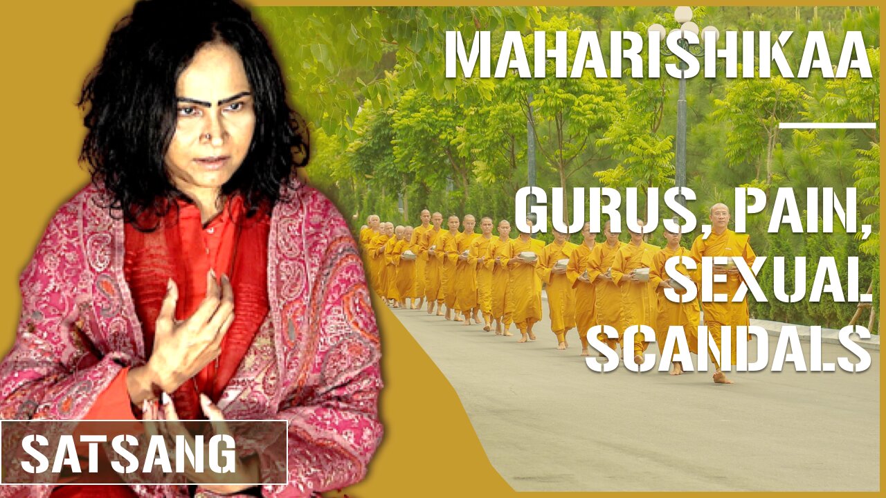 Maharishikaa | Gurus, pain, enlightenment, reintegration, scandal.