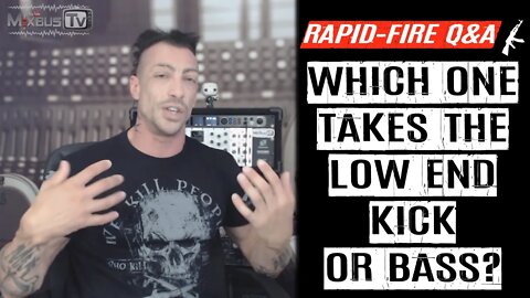What takes the LOW END? Kick or Bass? Rapid-Fire Q&A #17