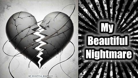 Project "MBN" Song: My Beautiful Nightmare