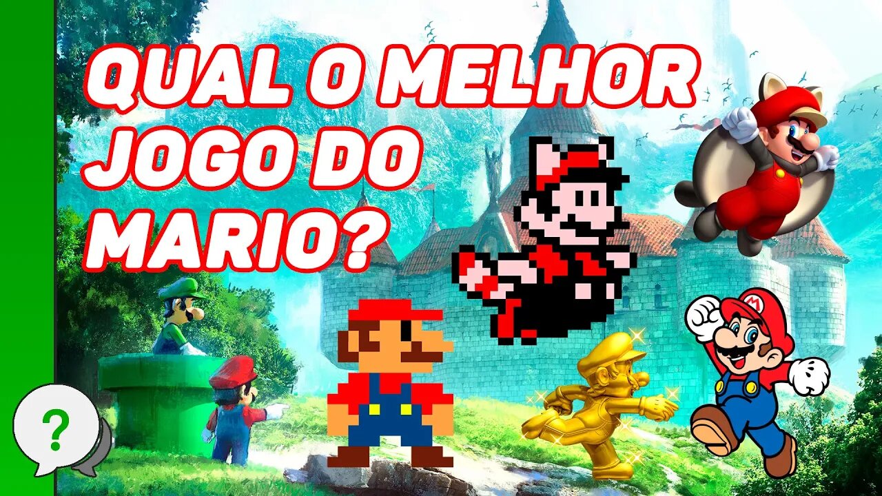 QUAL O MELHOR JOGO DO MARIO?