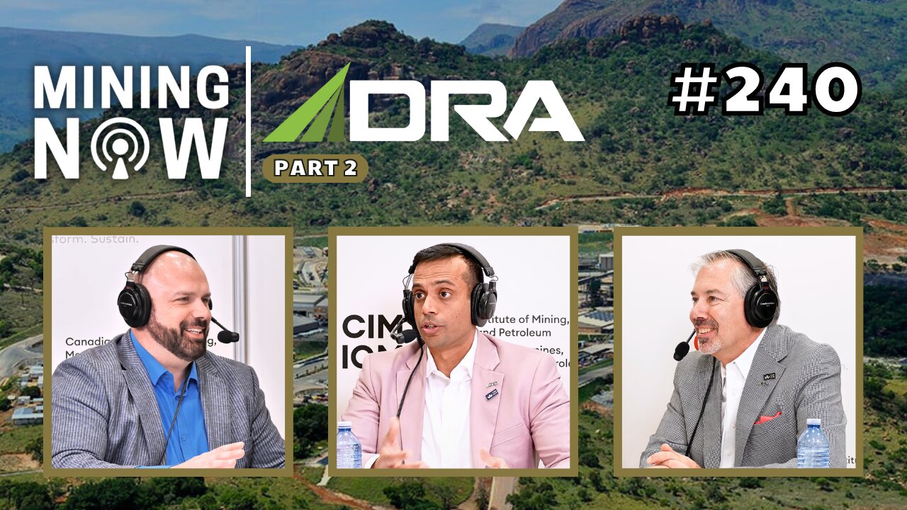 DRA Global Part 2: Holistic Approach to Mining Operational Readiness #240