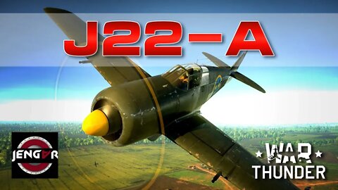 Top Notch SWEDISH Engineering! J22-A - Sweden - War Thunder Review!