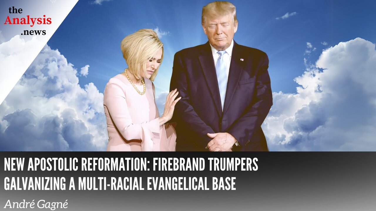 New Apostolic Reformation: Firebrand Trumpers Galvanizing a Multi-Racial Evangelical Base