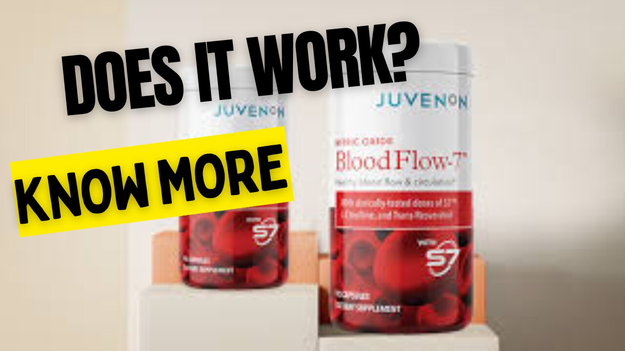 JUVENON BloodFlow-7 – The Truth About BloodFlow 7 - 7 Reviews - Does Work? - Juvenon BloodFlow-7