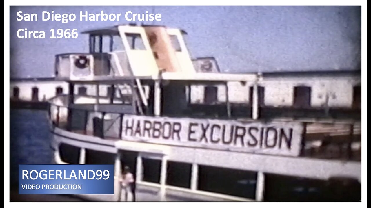 San Diego Harbor Cruise Circa 1966