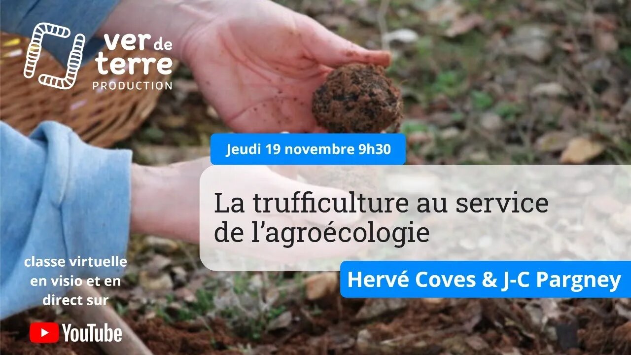 La trufficulture au service de l'agroécologie !