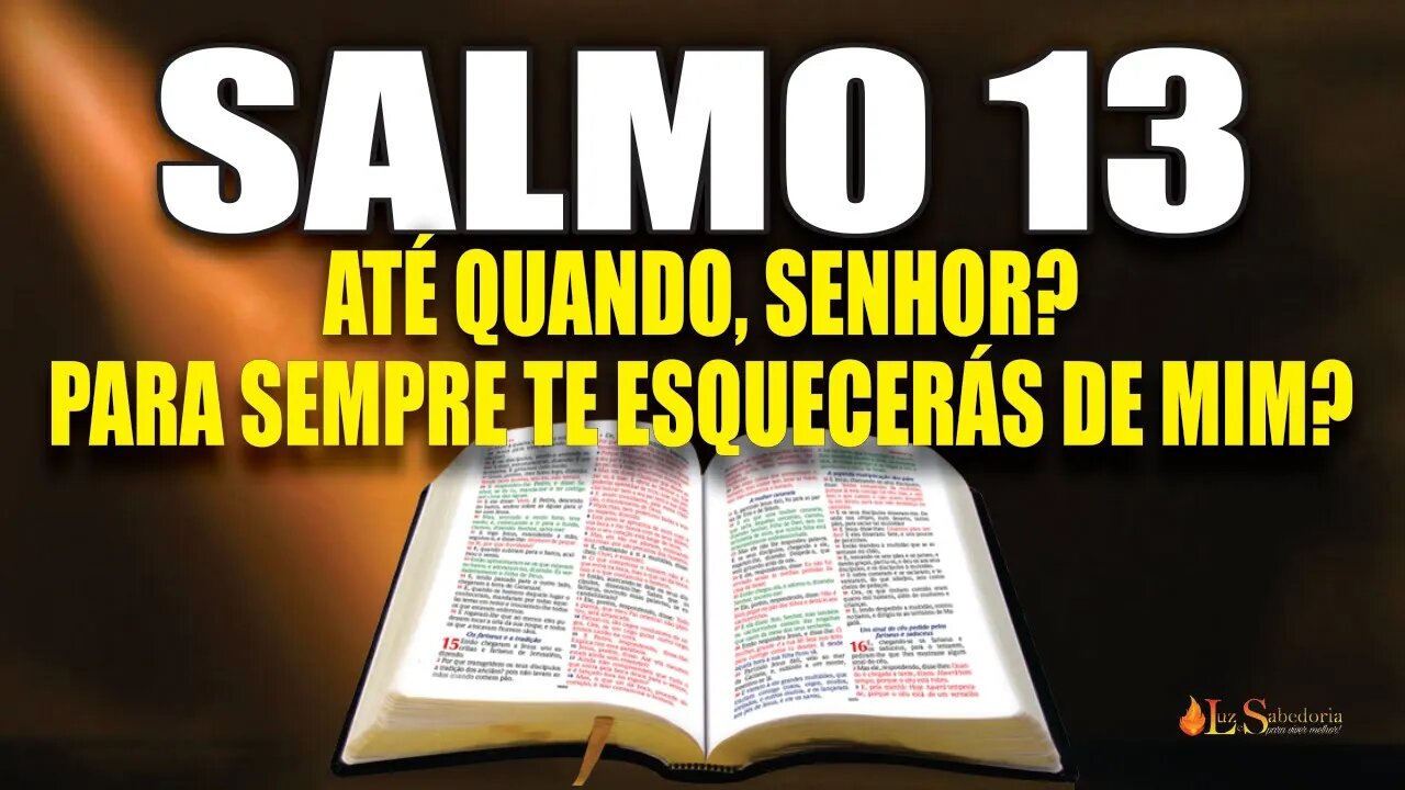 Livro dos Salmos da Bíblia: Salmo 13